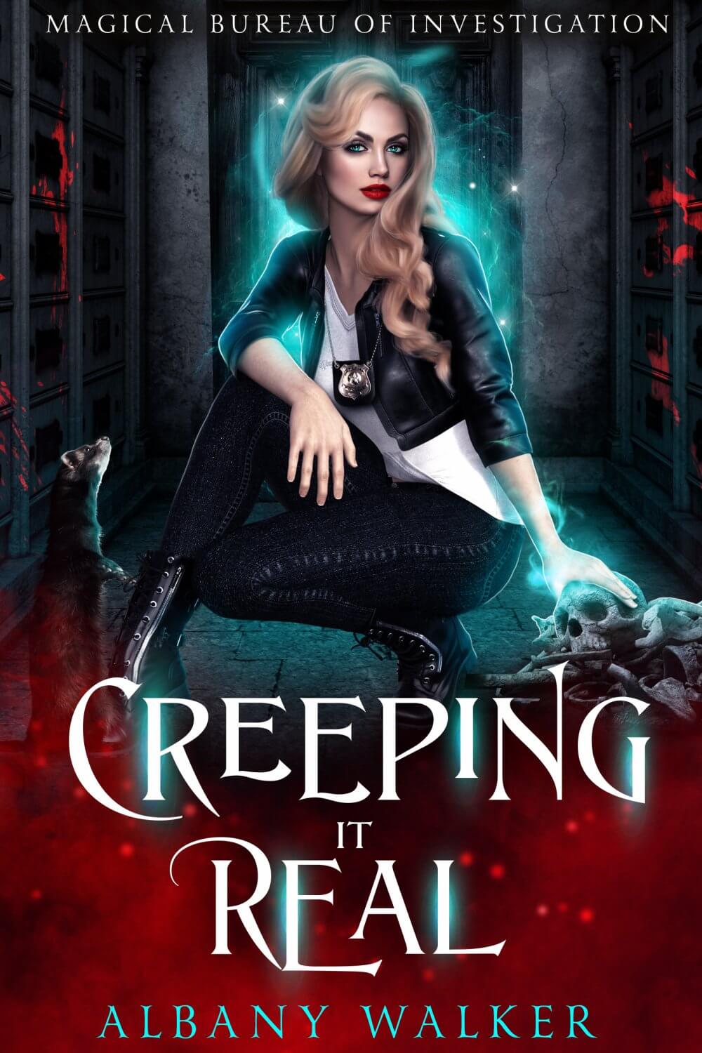 Creeping it Real Magical Bureau of Investigation book two